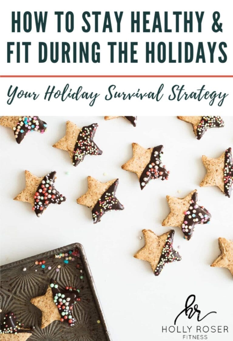 How to Stay Healthy & Fit During The Holidays